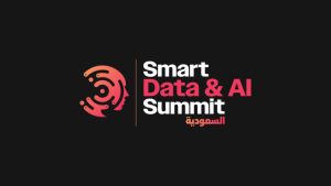 الرياض تستضيف قمة البيانات الذكية والذكاء الاصطناعي 2026 لدعم الابتكار والتحول الرقمي