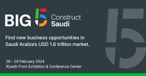 Big 5 Construct Saudi 2024 Unites the Construction Industry