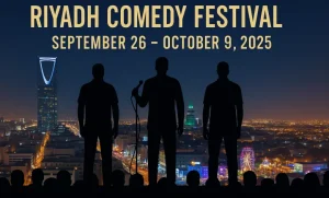 انطلاق مهرجان الرياض للكوميديا 2025 بمشاركة أكثر من 50 نجمًا عالميًا لأول مرة